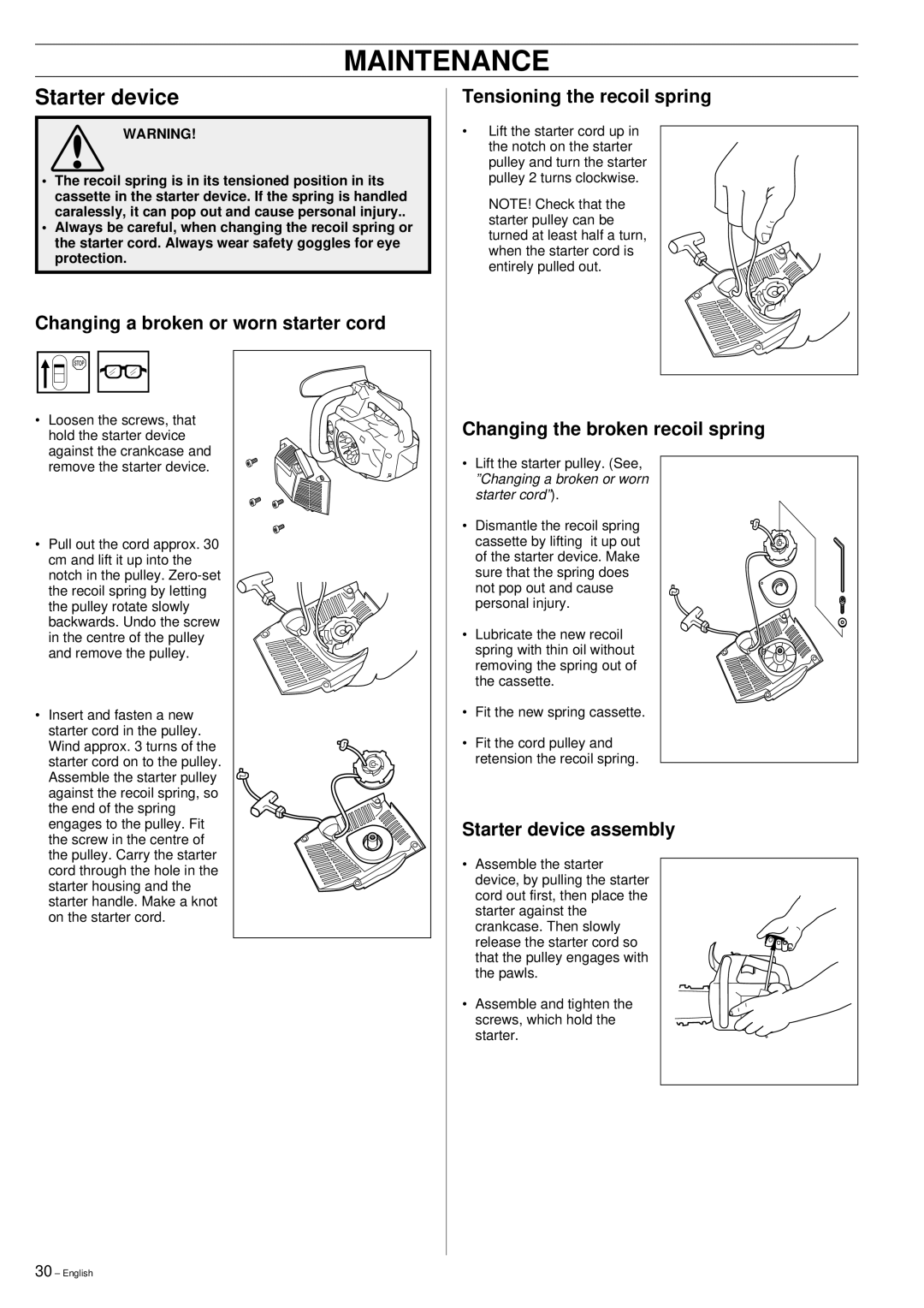 Husqvarna 335XPT manual Starter device, Changing a broken or worn starter cord, Tensioning the recoil spring 