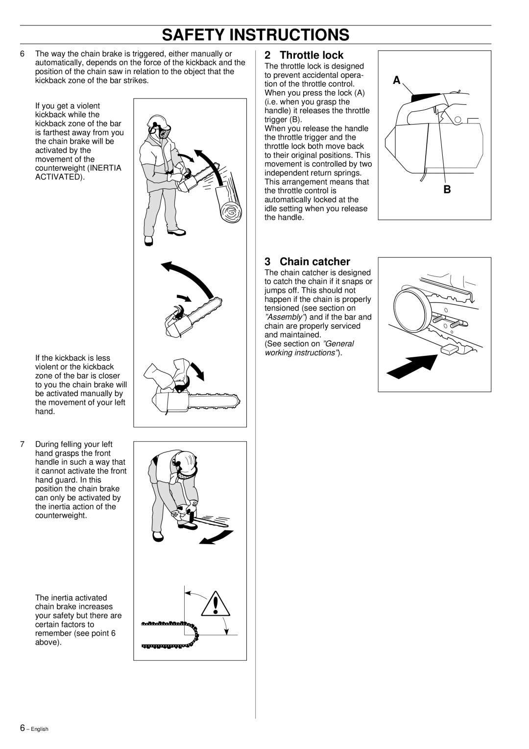 Husqvarna 335XPT manual Throttle lock, Chain catcher 