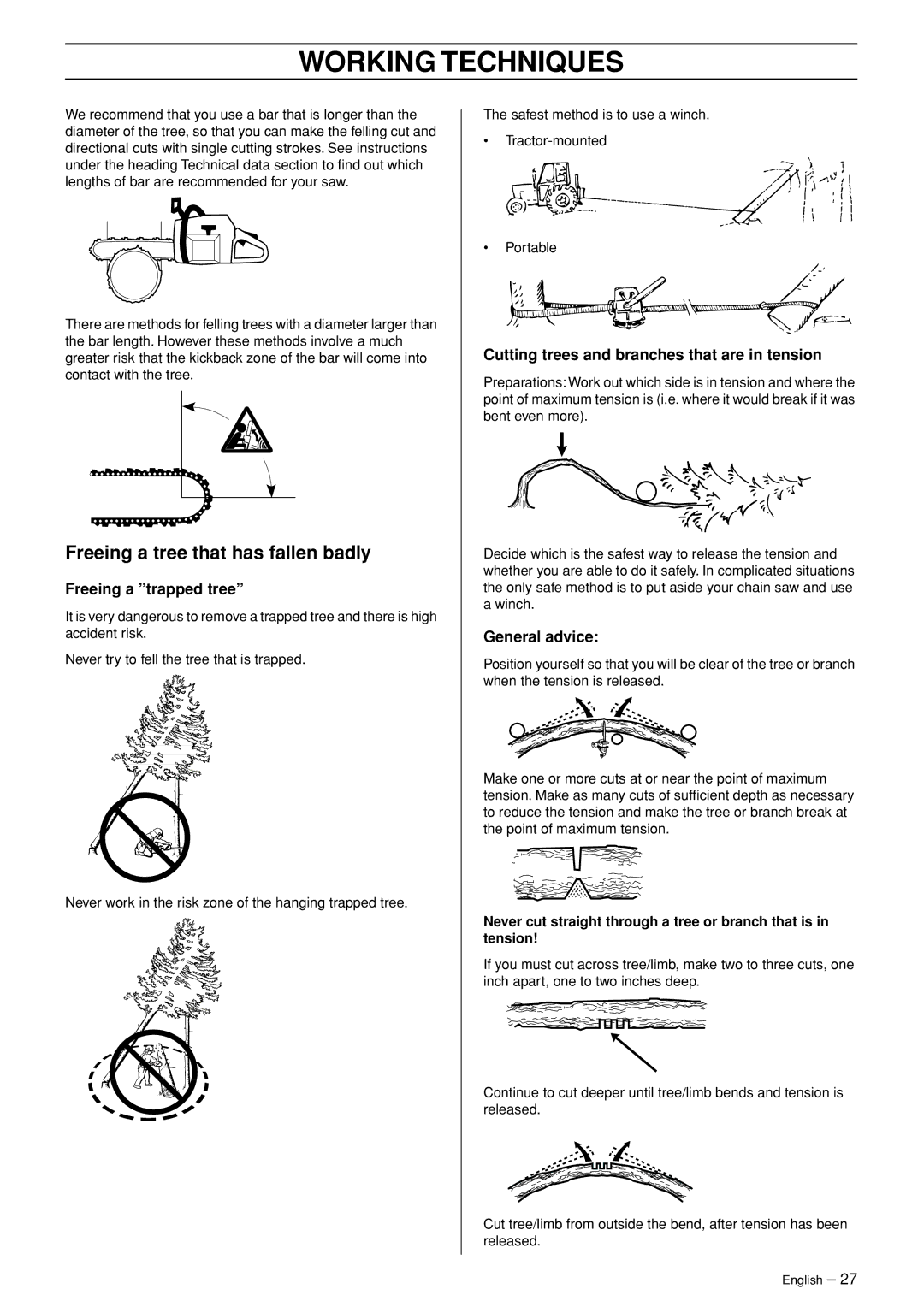 Husqvarna 336 EPA I manual Freeing a tree that has fallen badly, Freeing a trapped tree, General advice 