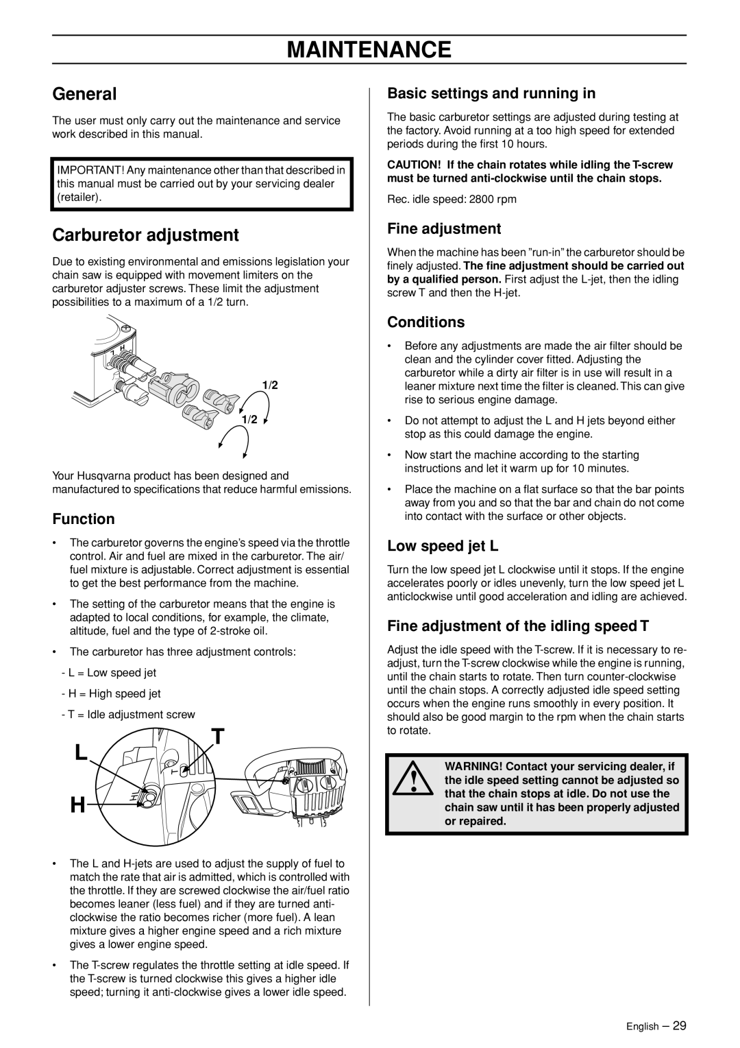 Husqvarna 336 EPA I manual Maintenance, General, Carburetor adjustment 