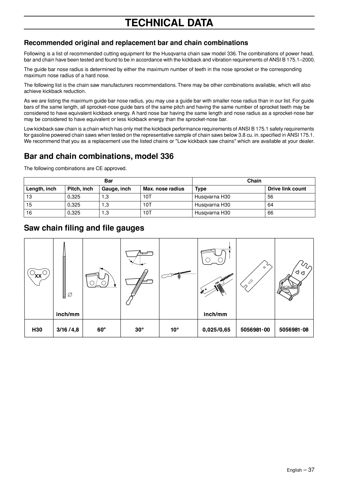 Husqvarna 336 EPA I manual Bar and chain combinations, model, Saw chain ﬁling and ﬁle gauges 