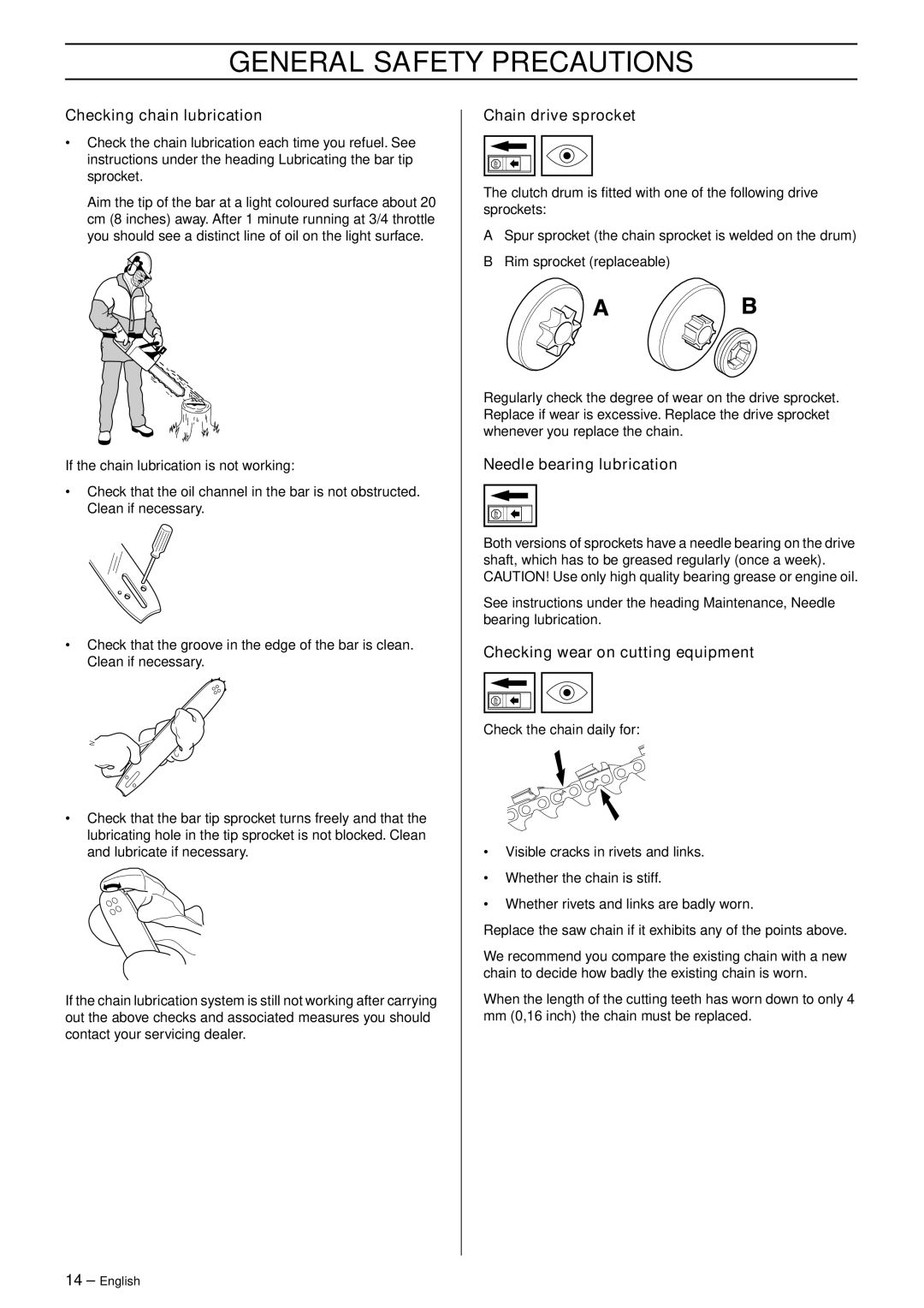 Husqvarna 336 manual Checking chain lubrication, Chain drive sprocket, Needle bearing lubrication 