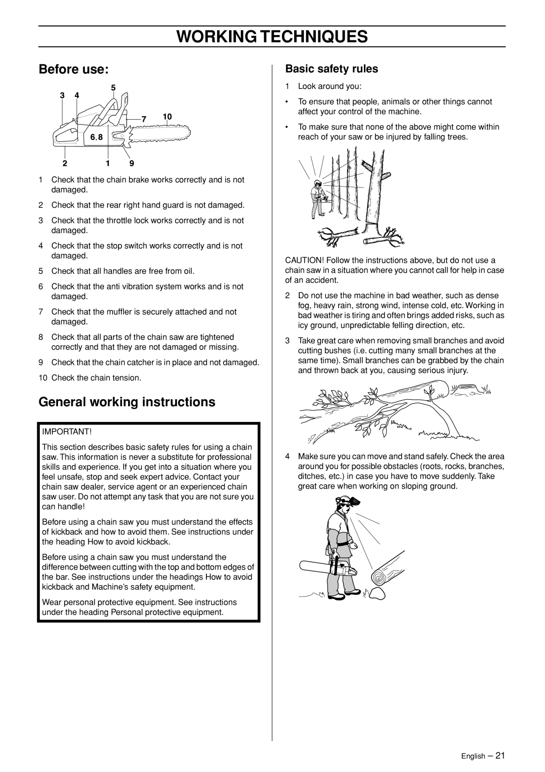 Husqvarna 336 manual Working Techniques, Before use, General working instructions, Basic safety rules 