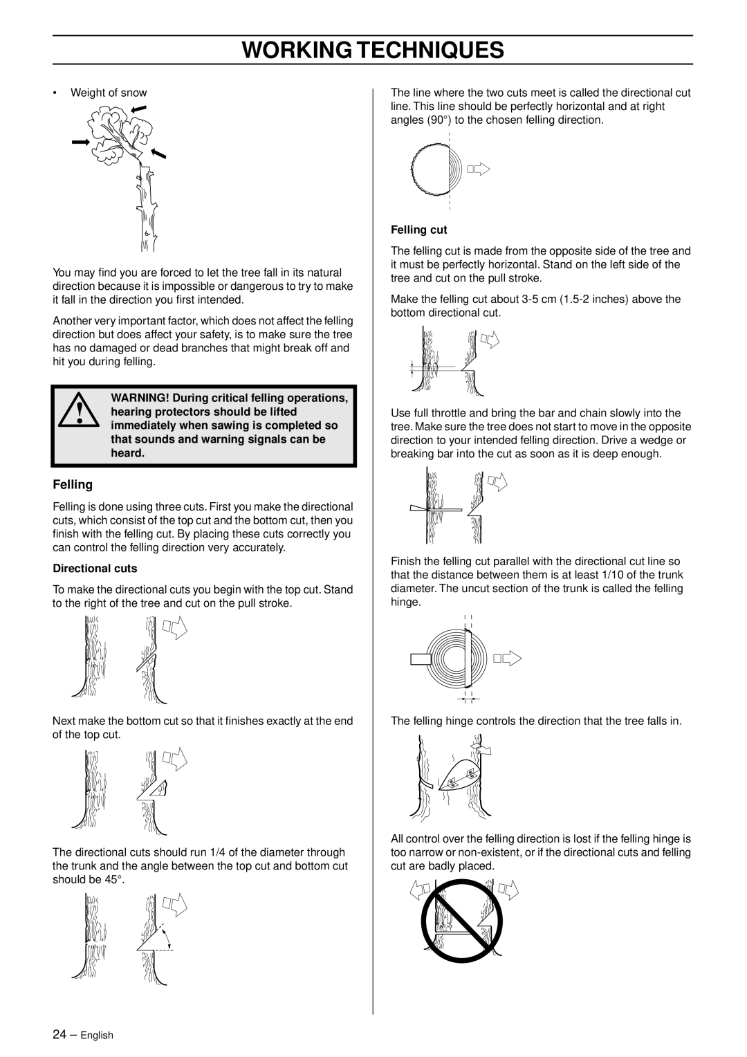 Husqvarna 338 XPT California Felling, Working Techniques, WARNING! During critical felling operations, Directional cuts 