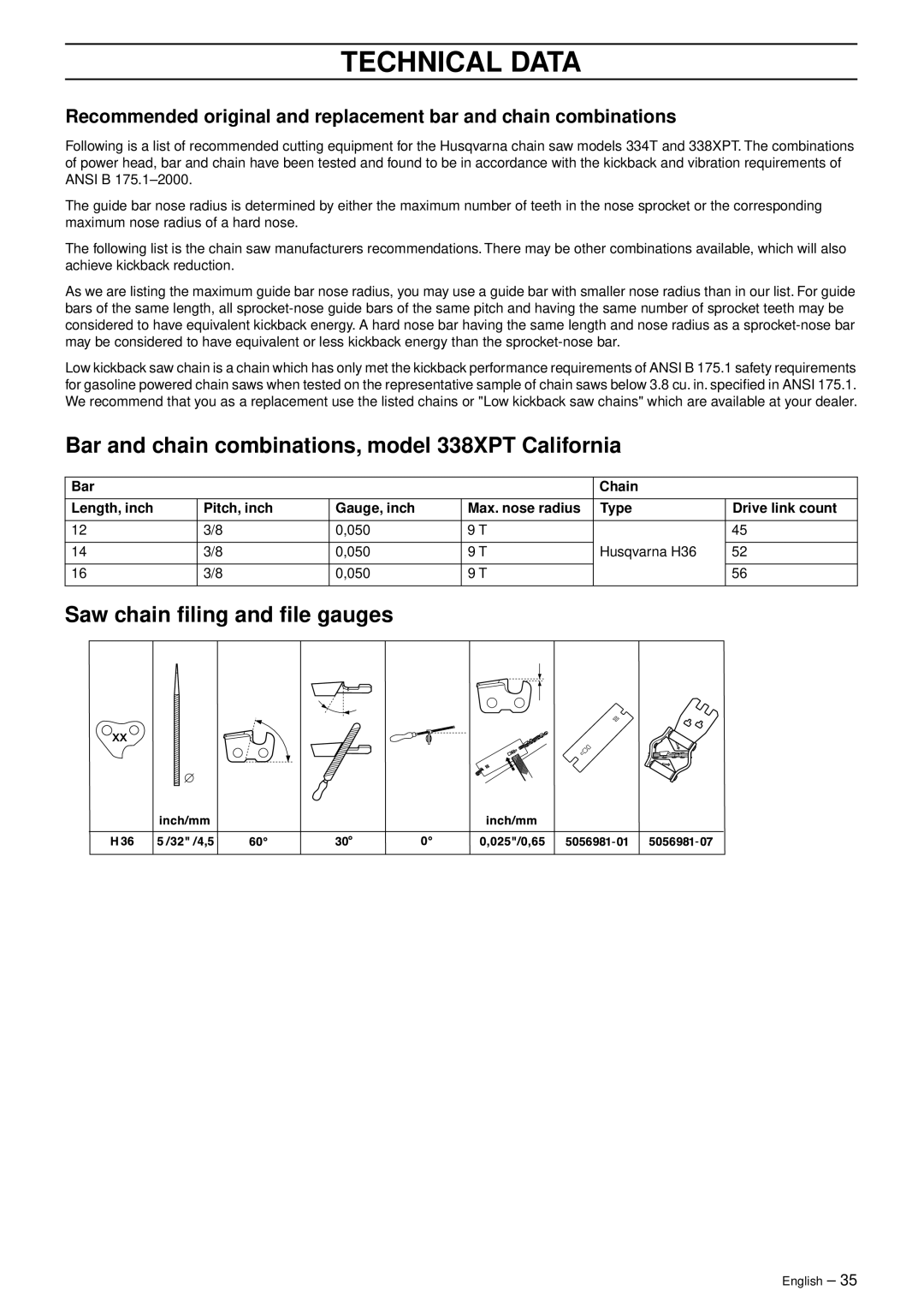 Husqvarna 1151439-95 Bar and chain combinations, model 338XPT California, Saw chain ﬁling and ﬁle gauges, Technical Data 