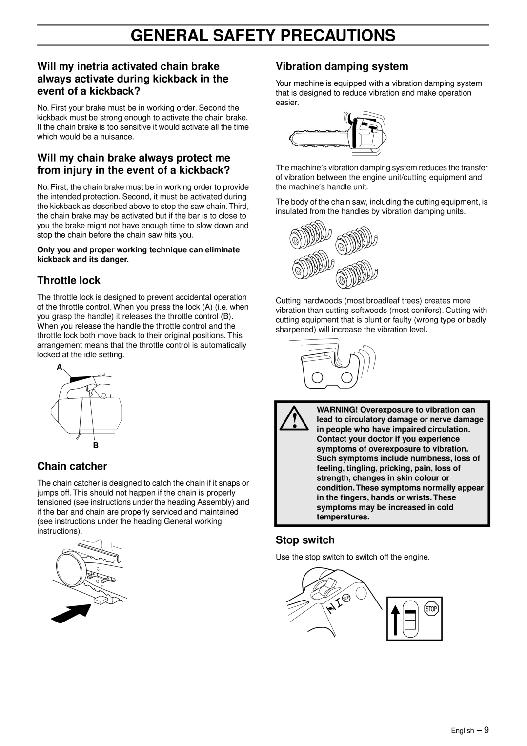 Husqvarna 1151439-95 manual Throttle lock, Chain catcher, Vibration damping system, Stop switch, General Safety Precautions 