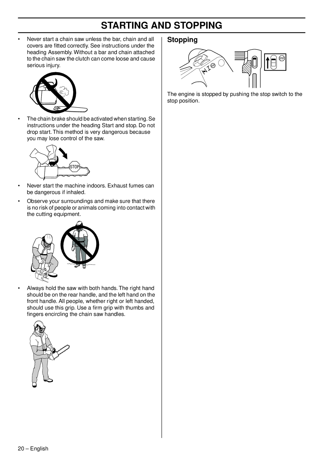 Husqvarna 338XPT EPA III, 1151375-95 manual Stopping 