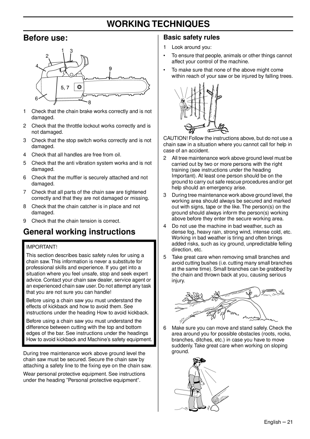 Husqvarna 1151375-95, 338XPT EPA III manual Working Techniques, Before use, General working instructions, Basic safety rules 