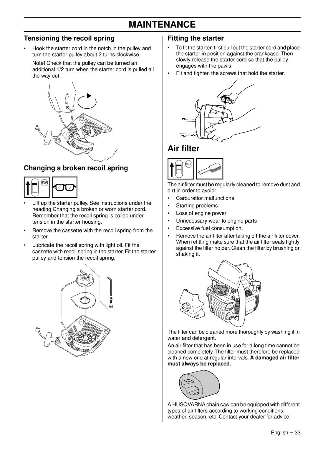 Husqvarna 1151375-95 manual Air ﬁlter, Tensioning the recoil spring, Changing a broken recoil spring, Fitting the starter 