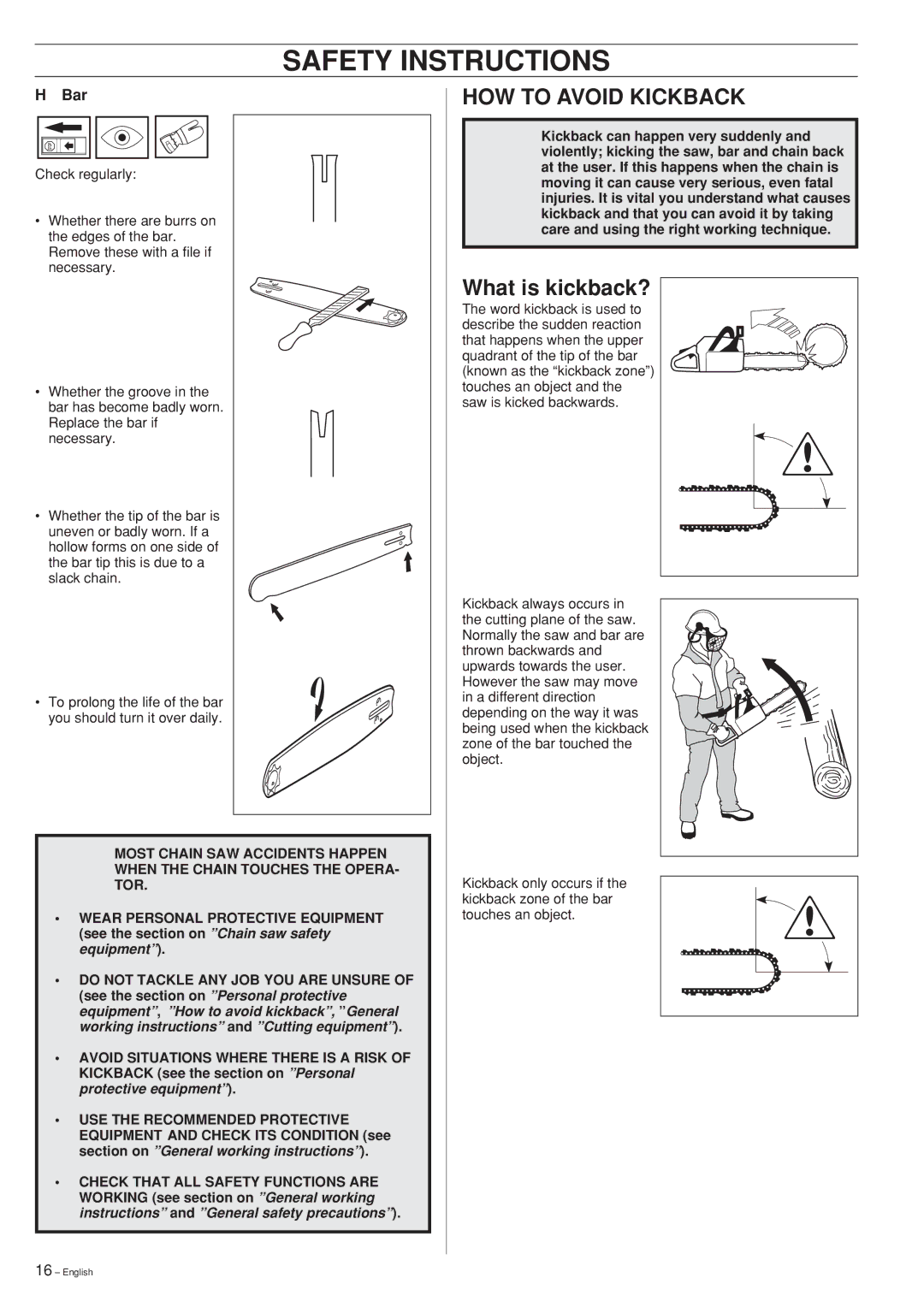 Husqvarna 339XP manual HOW to Avoid Kickback, What is kickback? 