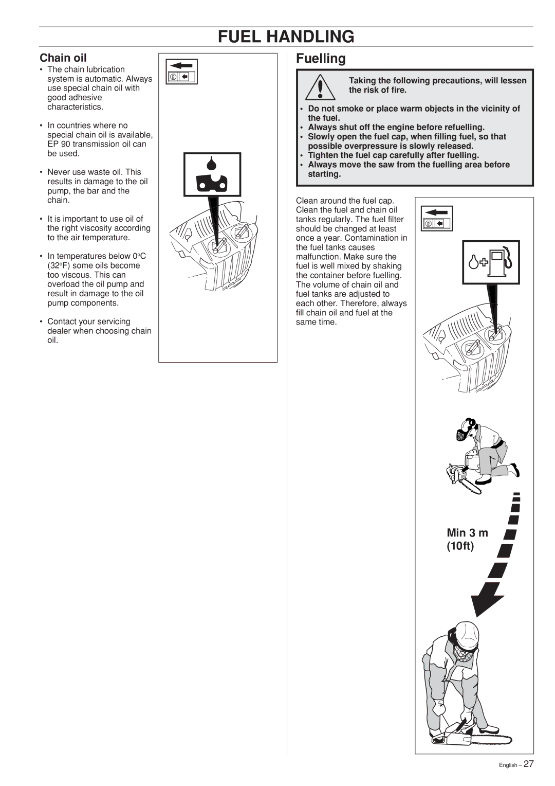 Husqvarna 339XP manual Fuelling, Chain oil, Min 3 m, 10ft 