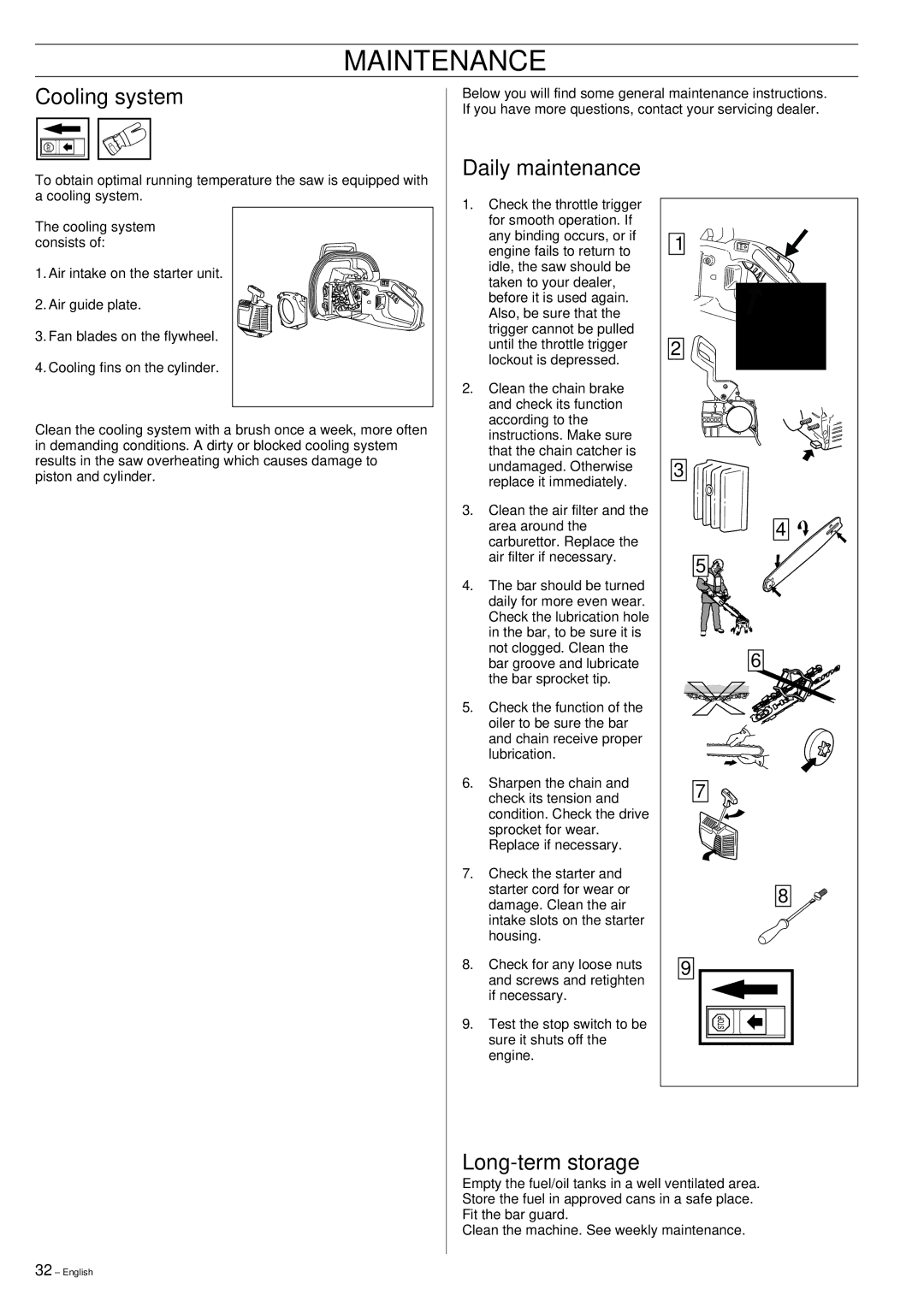 Husqvarna 339XP manual Cooling system, Daily maintenance, Long-term storage 