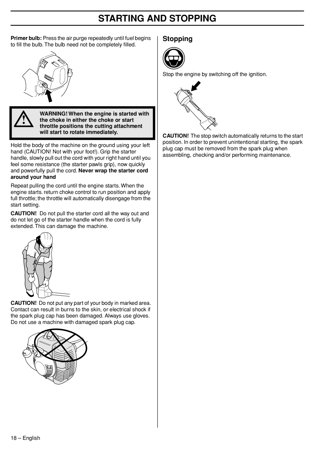 Husqvarna 33RJ manual Stopping, Around your hand 