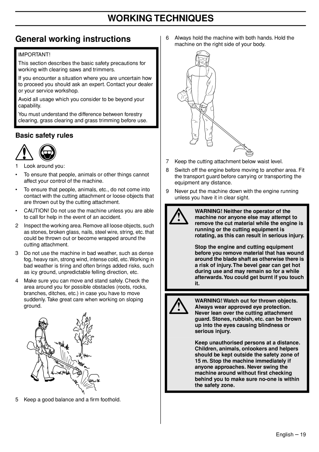 Husqvarna 33RJ manual Working Techniques, General working instructions, Basic safety rules 