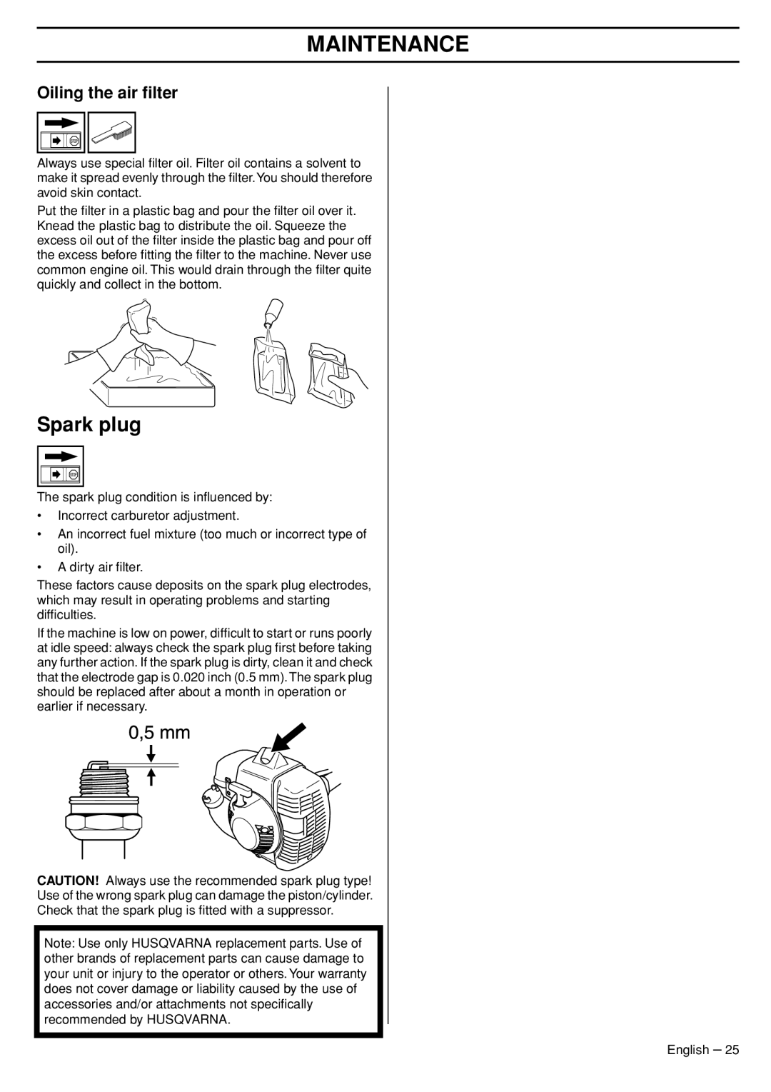 Husqvarna 33RJ manual Spark plug, Oiling the air ﬁlter 