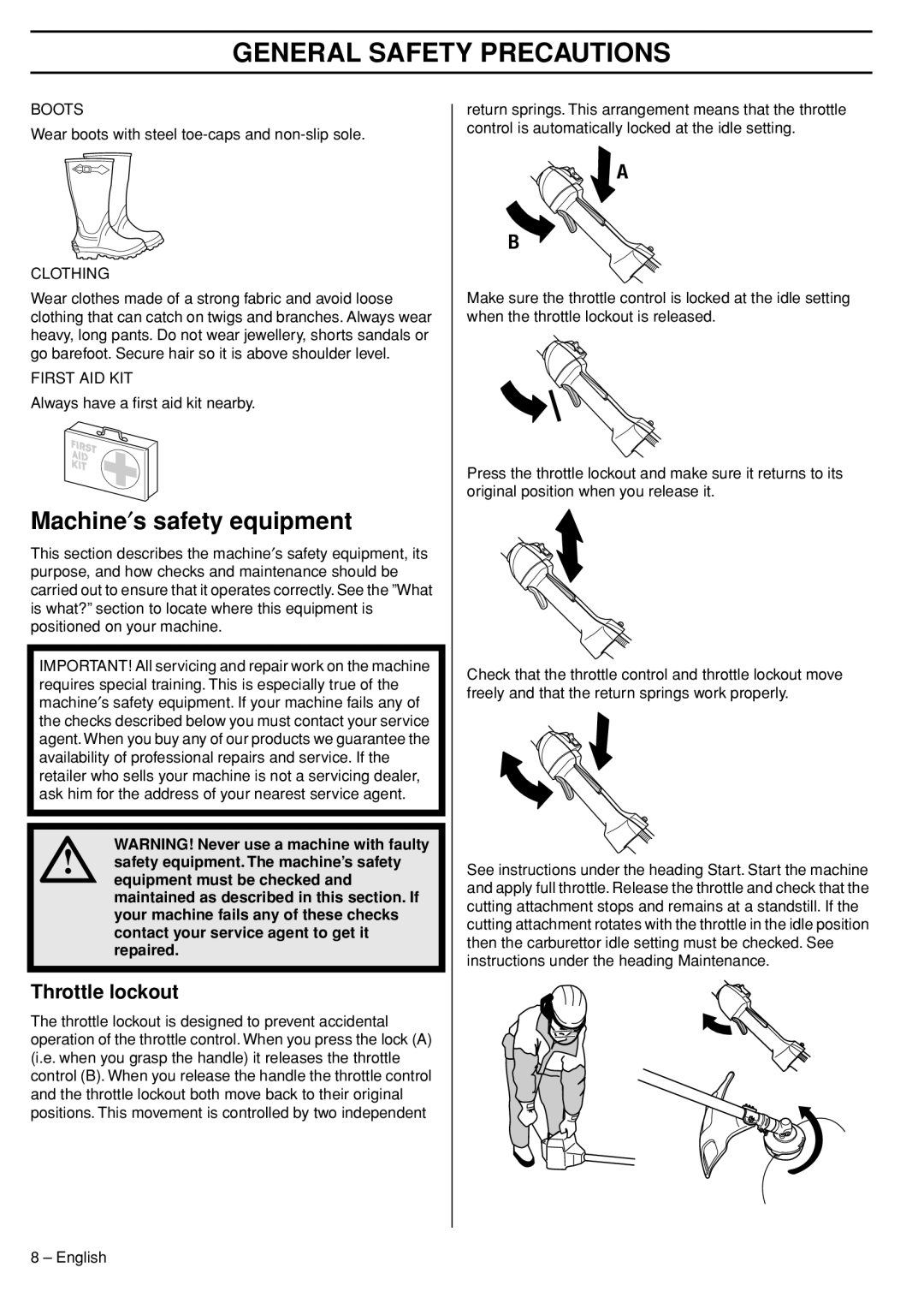 Husqvarna 33RJ manual Machine′s safety equipment, Throttle lockout 