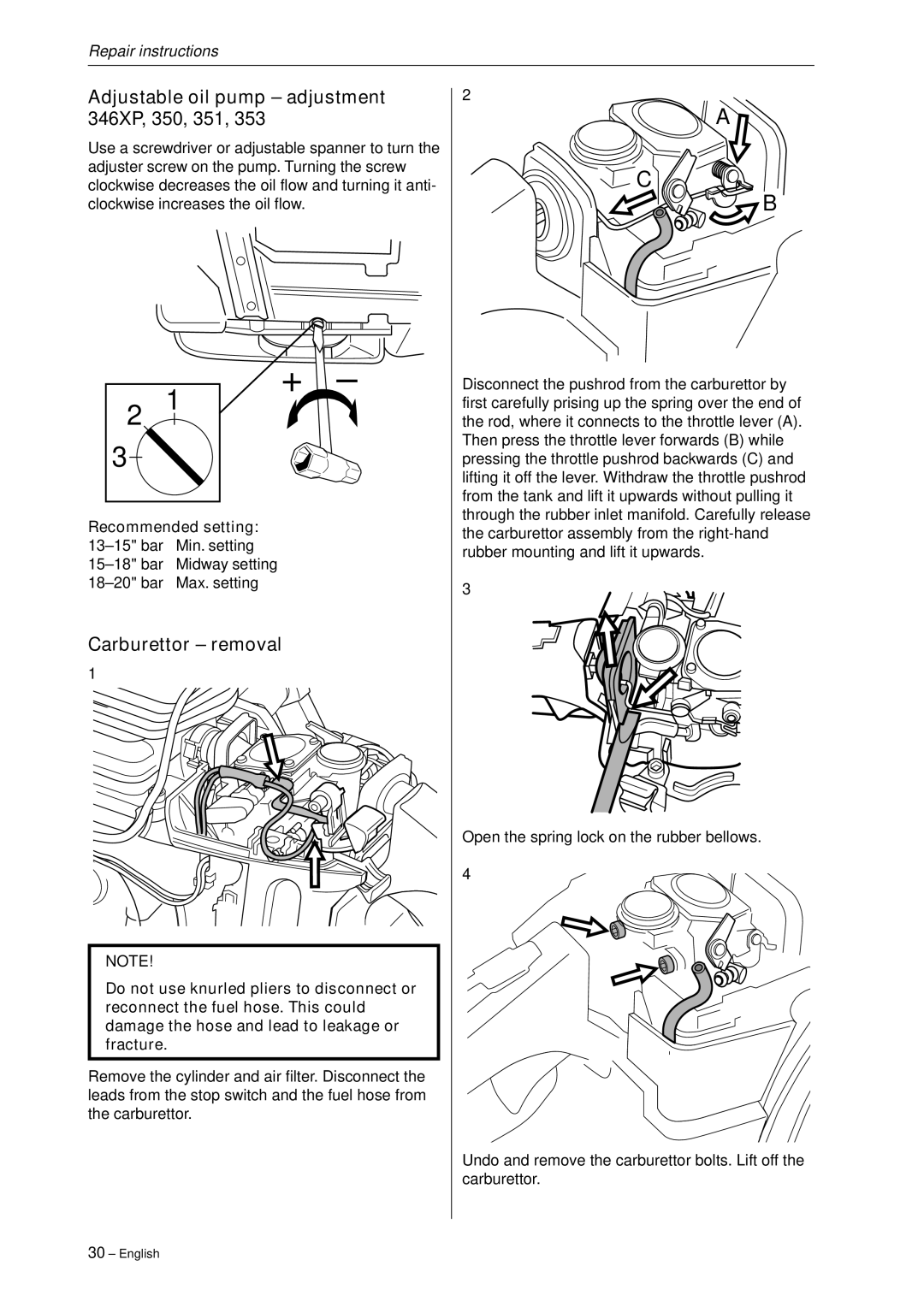 Husqvarna 340, 345, 346XP,350, 351, 353 manual Adjustable oil pump adjustment 346XP, 350, 351, Carburettor removal 