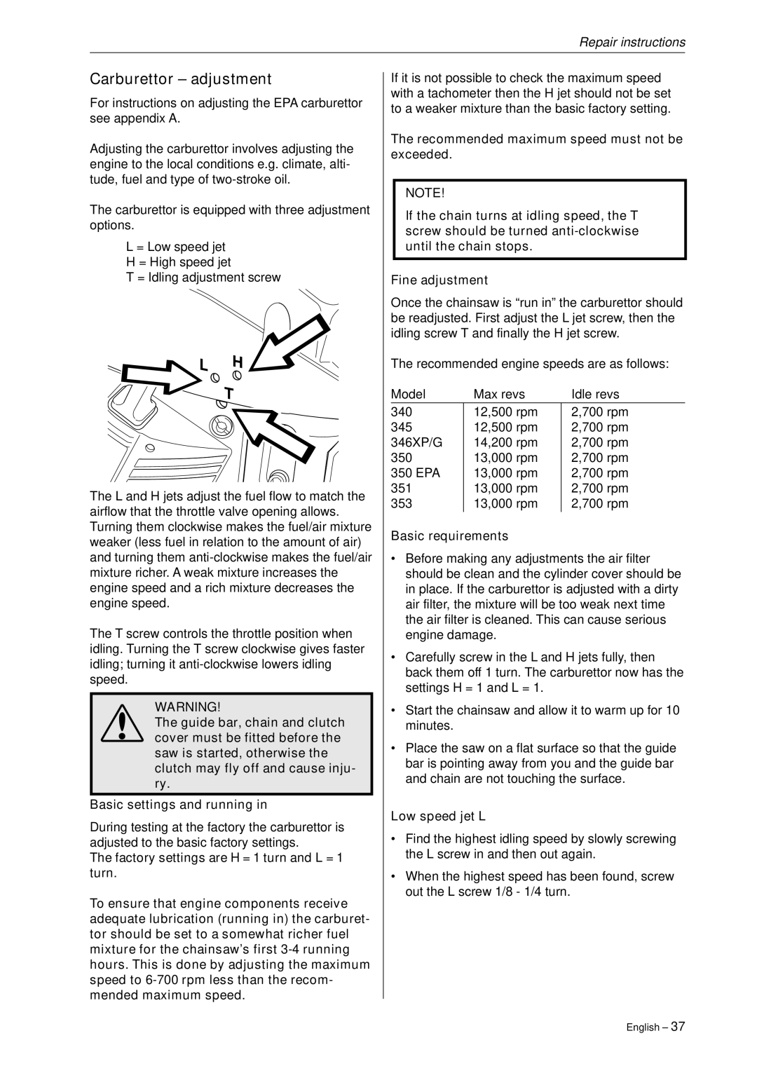 Husqvarna 340, 345, 346XP,350, 351, 353 manual Carburettor adjustment, Basic requirements, Low speed jet L 