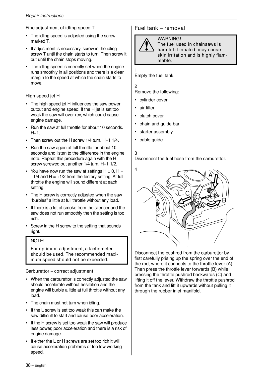 Husqvarna 340, 345, 346XP,350, 351, 353 manual Fuel tank removal, Fine adjustment of idling speed T, High speed jet H 