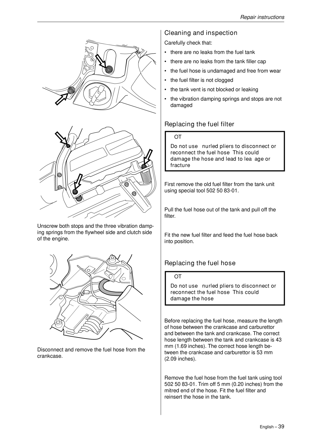 Husqvarna 340, 345, 346XP,350, 351, 353 manual Replacing the fuel filter, Replacing the fuel hose 