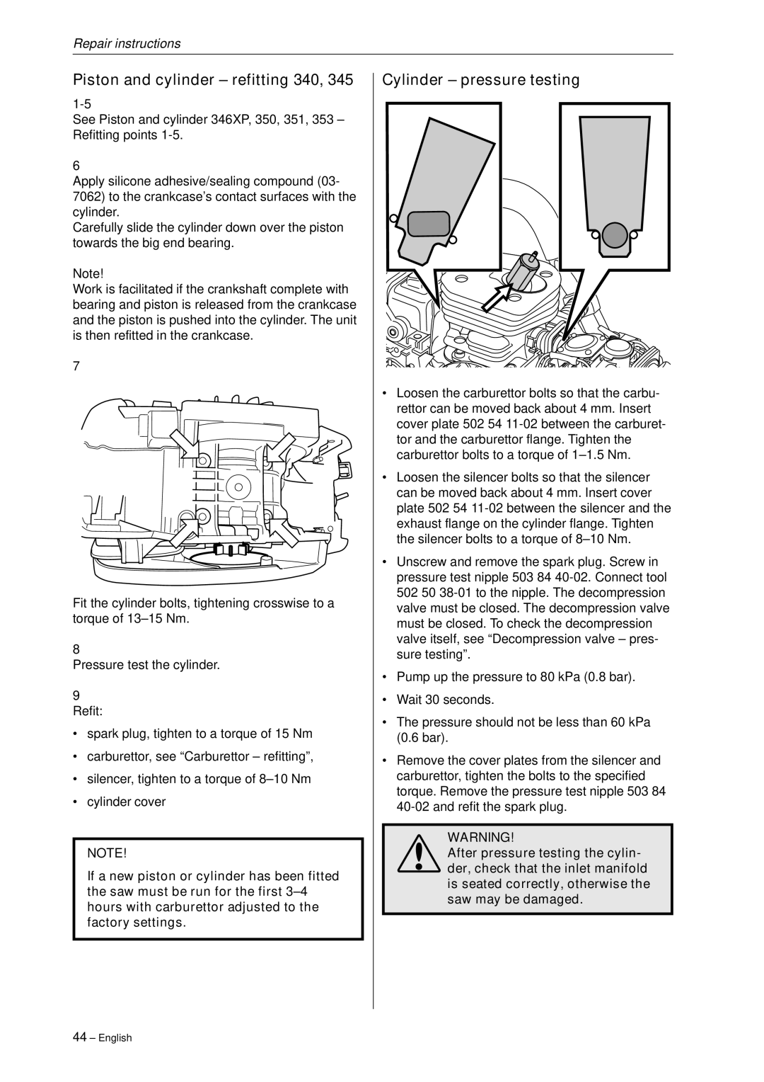 Husqvarna 340, 345, 346XP,350, 351, 353 manual Piston and cylinder refitting 340, Cylinder pressure testing 