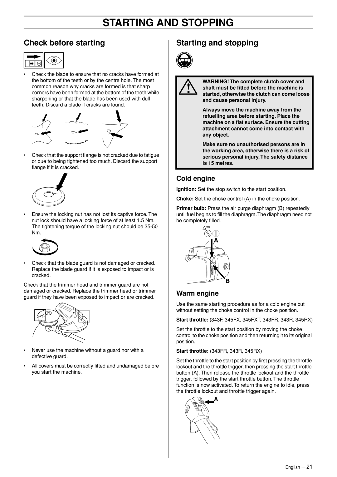 Husqvarna 343R, 345FXT Starting and Stopping, Check before starting, Starting and stopping, Cold engine, Warm engine 