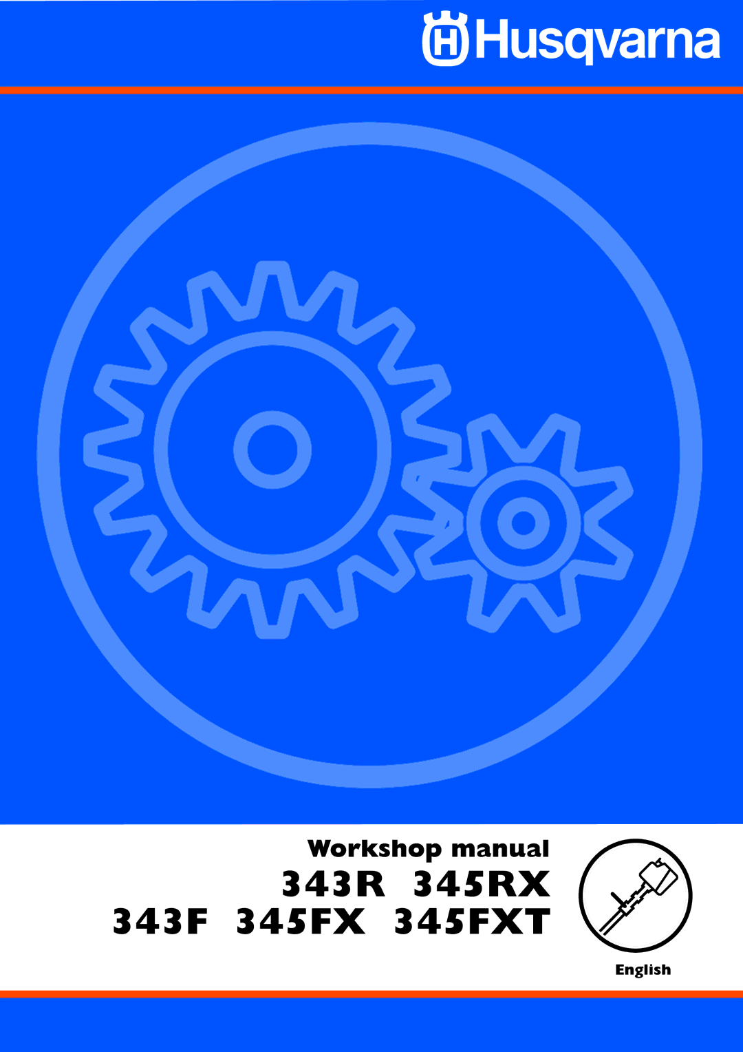 Husqvarna 343R, 345RX, 343F, 345FX, 345FXT manual 343R 345RX 343F 345FX 345FXT 