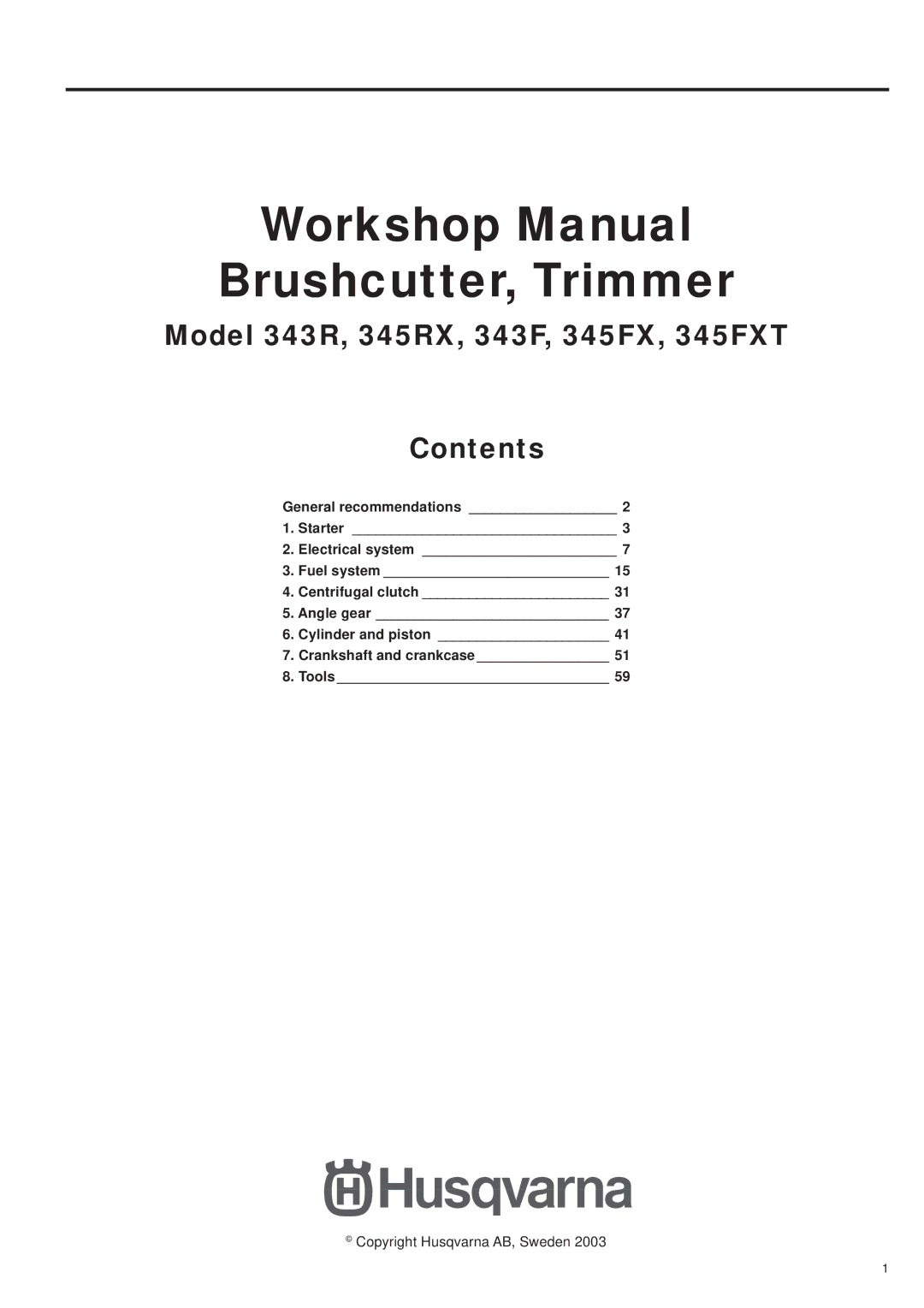 Husqvarna 343R, 345RX, 343F, 345FX, 345FXT manual Workshop Manual Brushcutter, Trimmer 