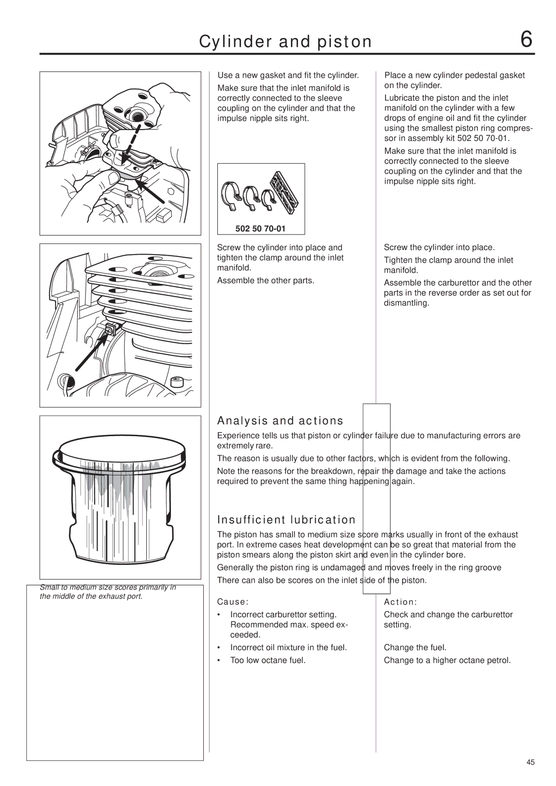 Husqvarna 343R, 345RX, 343F, 345FX, 345FXT manual Analysis and actions, Insufficient lubrication, Cause Action 