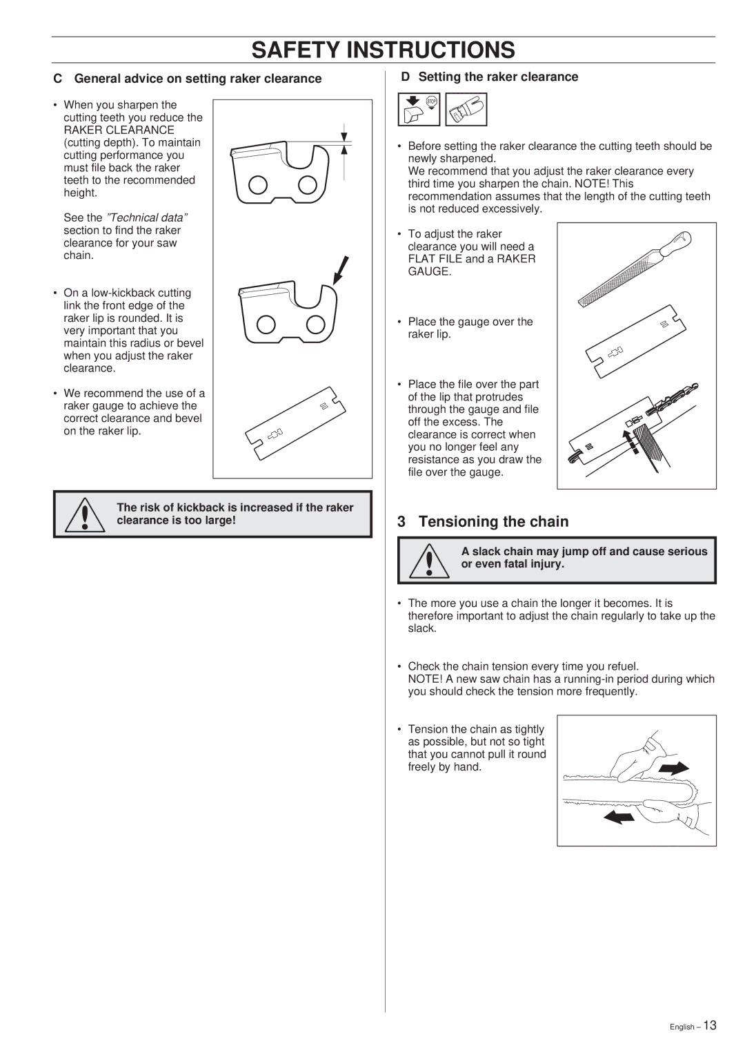 Husqvarna 340, 345, 350 manual Tensioning the chain, General advice on setting raker clearance, Setting the raker clearance 