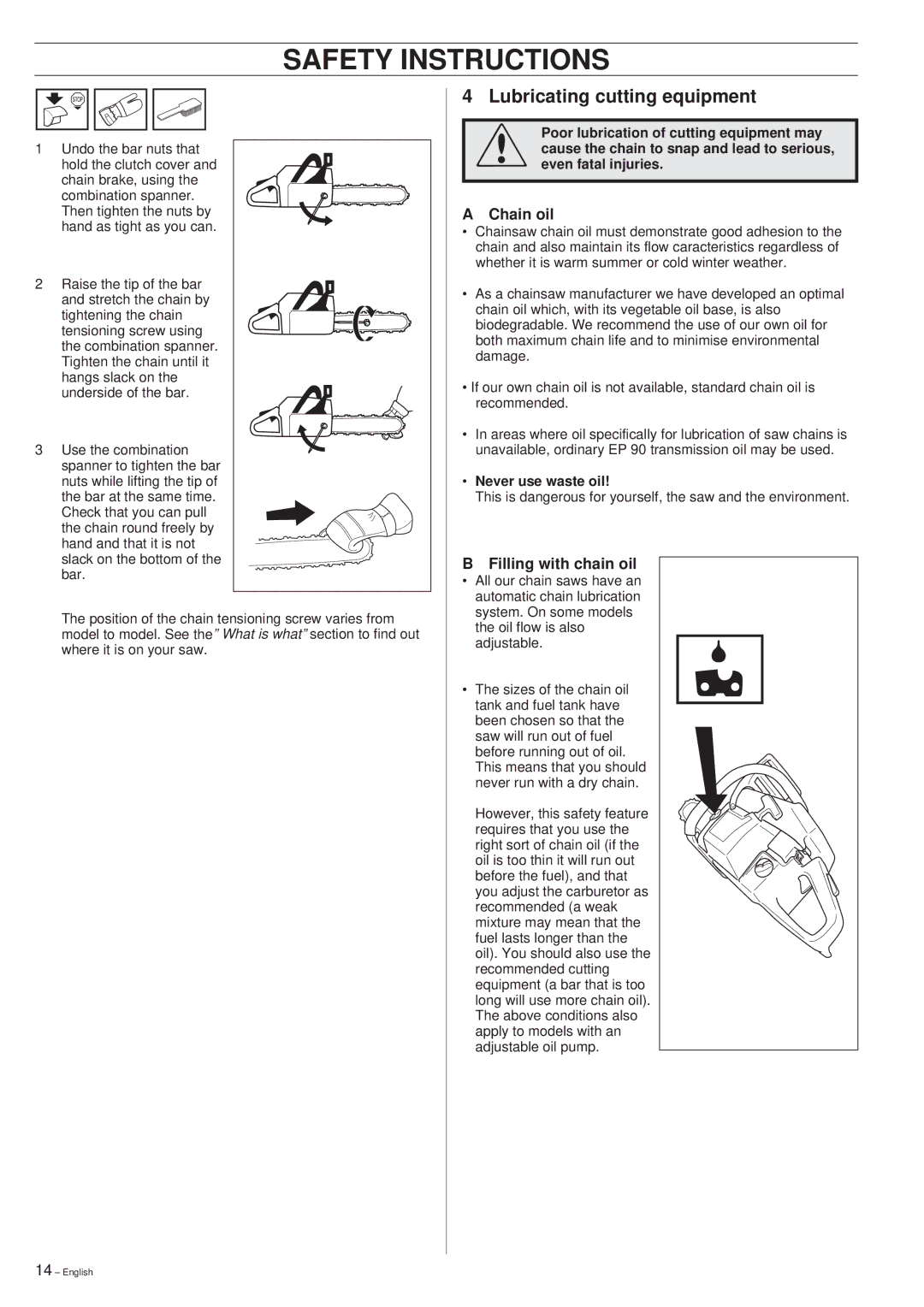 Husqvarna 340, 345, 350 manual Lubricating cutting equipment, Chain oil, Filling with chain oil, Never use waste oil 