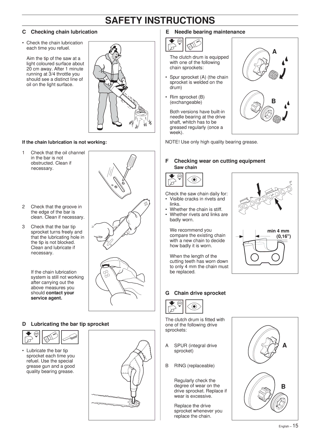 Husqvarna 340, 345, 350 manual Checking chain lubrication, Needle bearing maintenance, Checking wear on cutting equipment 