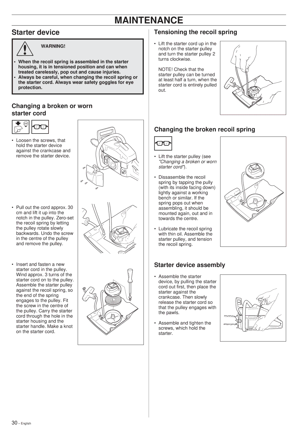 Husqvarna 340, 345, 350 manual Starter device, Changing a broken or worn starter cord, Tensioning the recoil spring 