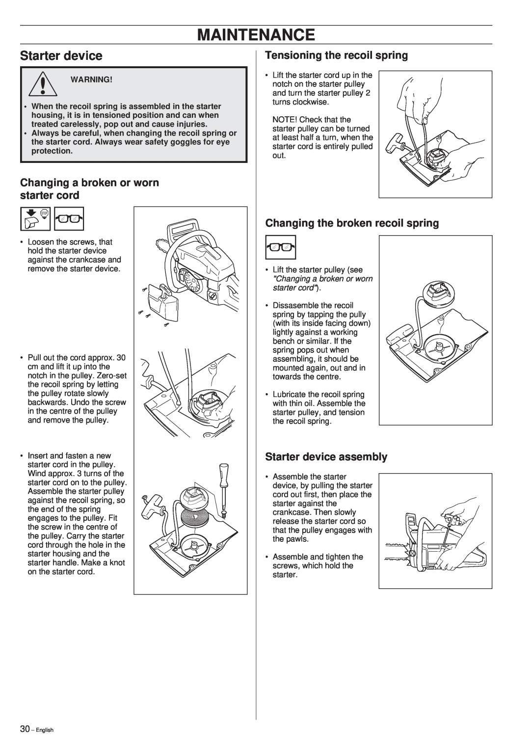 Husqvarna 345 manual Starter device, Changing a broken or worn starter cord, Tensioning the recoil spring, Maintenance 