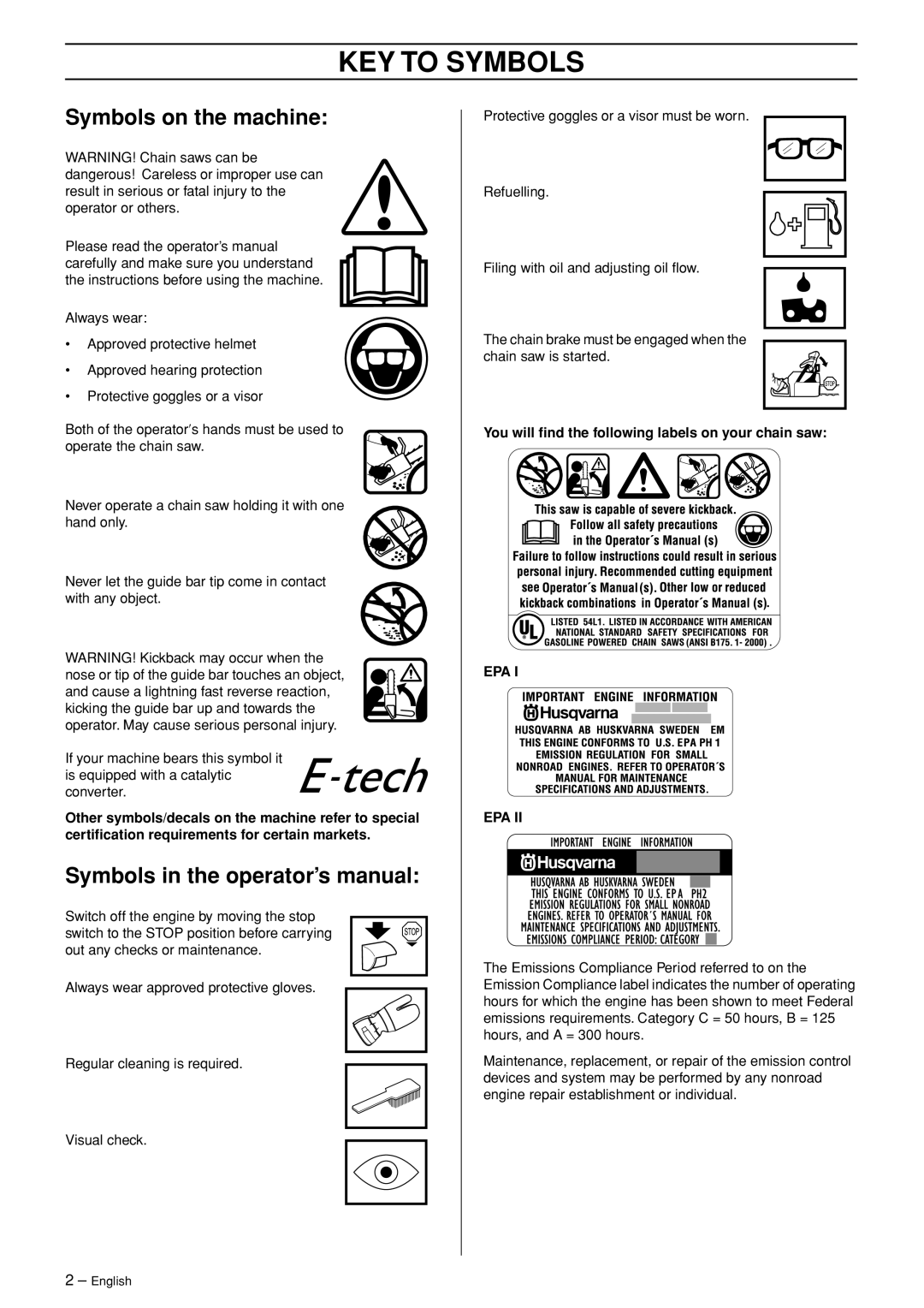 Husqvarna 345, 346XP, 353, 345e KEY to Symbols, Symbols on the machine, Symbols in the operator’s manual 