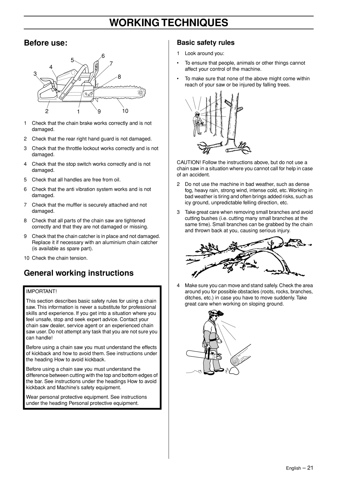 Husqvarna 345e, 345, 346XP, 353 manual Working Techniques, Before use, General working instructions, Basic safety rules 