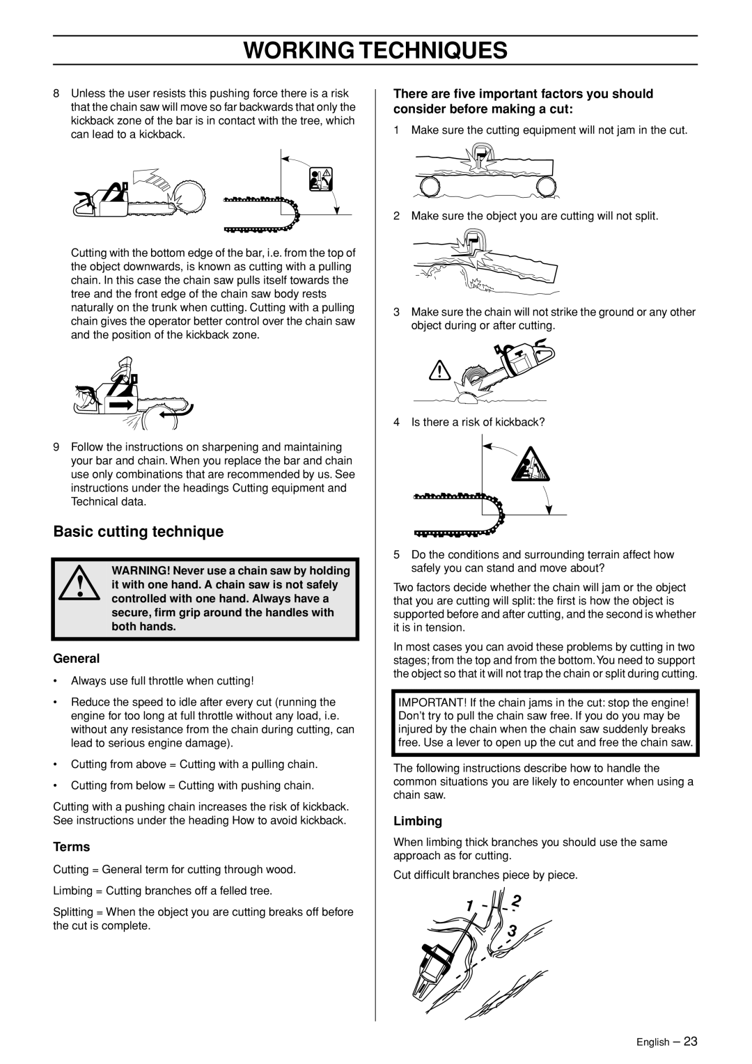 Husqvarna 345e manual Basic cutting technique, General, Terms, Limbing, WARNING! Never use a chain saw by holding 