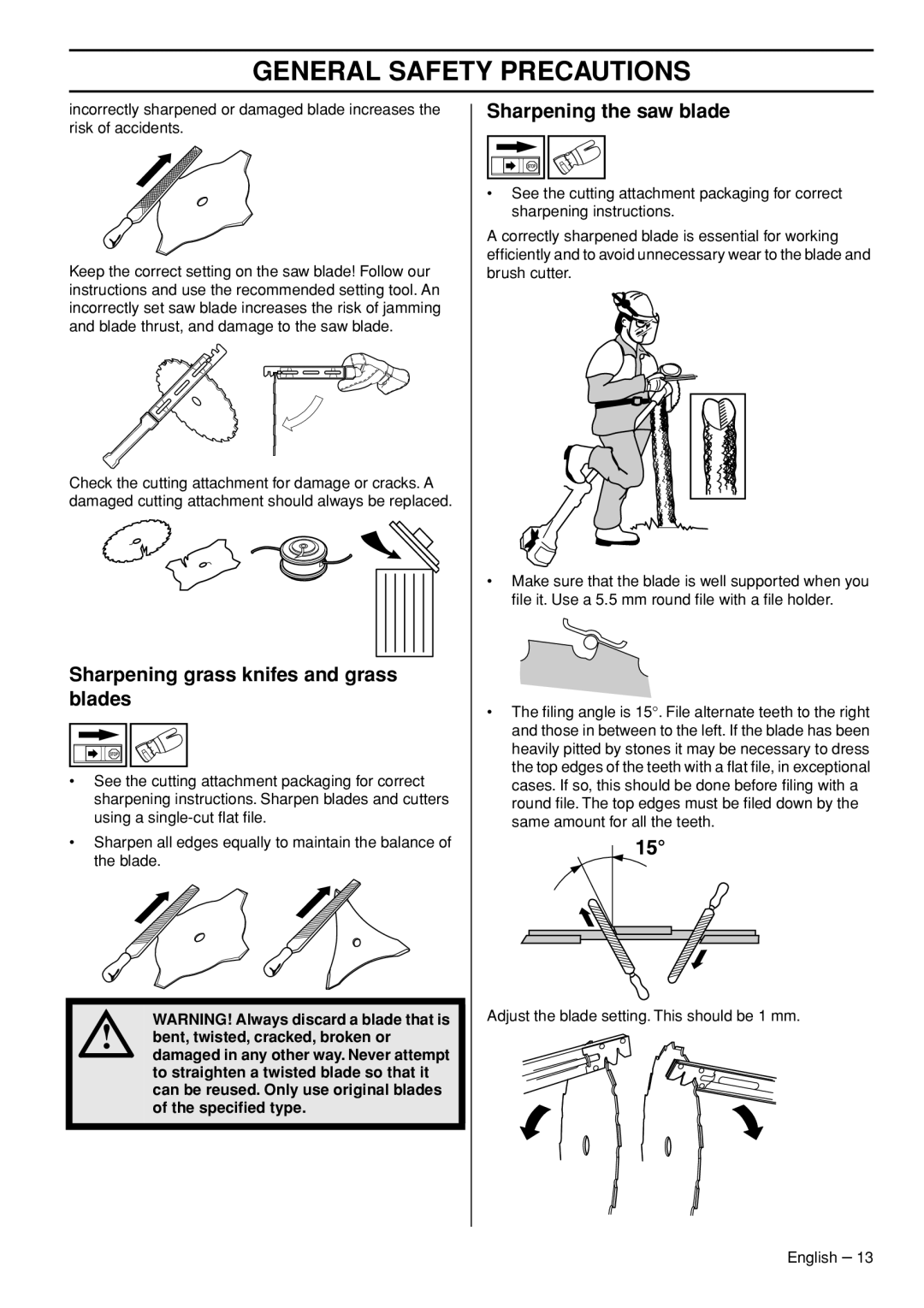 Husqvarna 545FX Sharpening grass knifes and grass blades, Sharpening the saw blade, Bent, twisted, cracked, broken or 