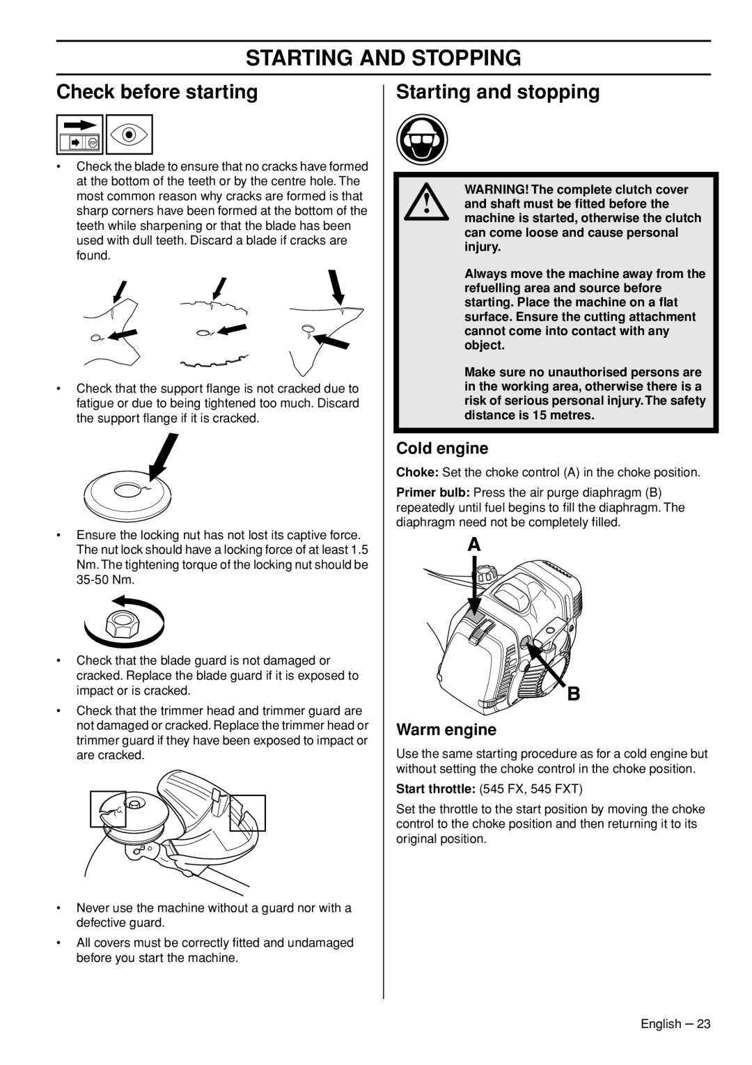 Husqvarna 545FX, 345FR, 545RX Starting and Stopping, Check before starting, Starting and stopping, Cold engine, Warm engine 