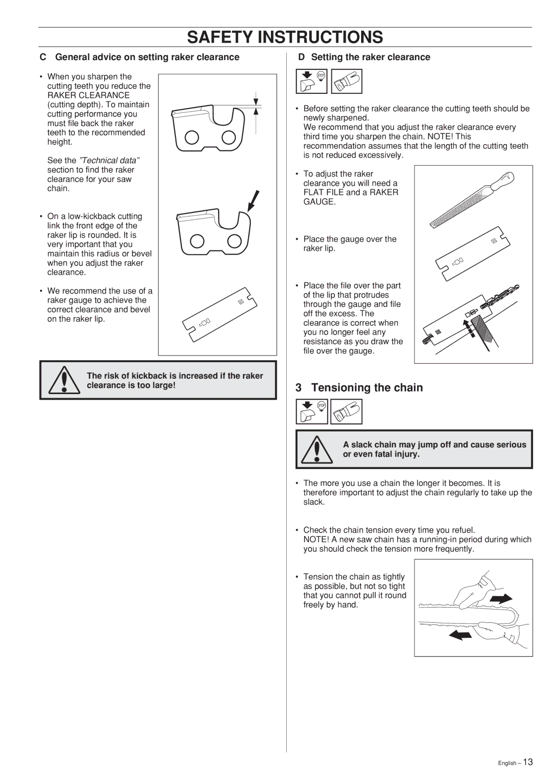 Husqvarna 346XP 351 manual Tensioning the chain, General advice on setting raker clearance, Setting the raker clearance 