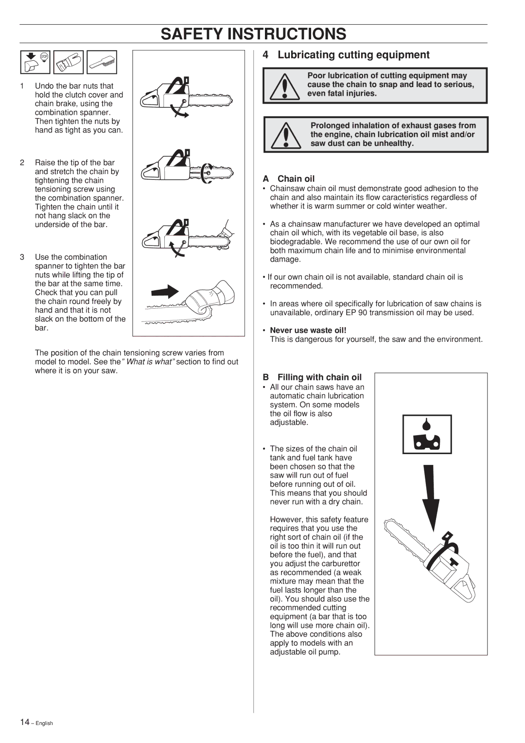 Husqvarna 346XP 351 manual Lubricating cutting equipment, Chain oil, Filling with chain oil 