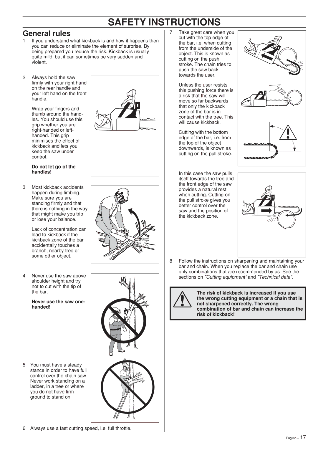 Husqvarna 346XP 351 manual General rules, Do not let go of the handles 