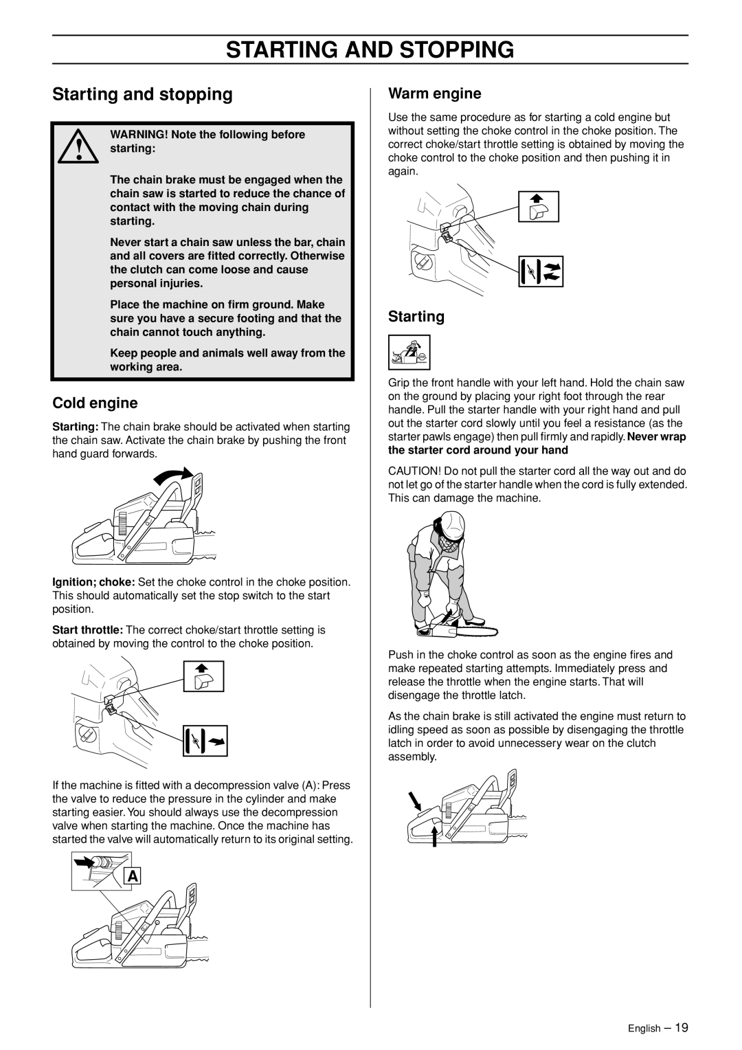 Husqvarna 346XP EPA II manual Starting and Stopping, Starting and stopping, Cold engine, Warm engine 