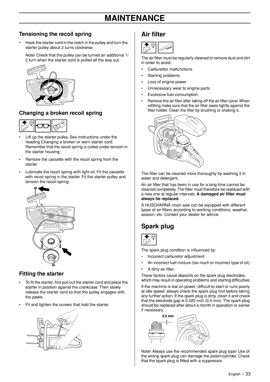 Husqvarna 346XP EPA II manual Air ﬁlter, Spark plug, Tensioning the recoil spring, Changing a broken recoil spring 