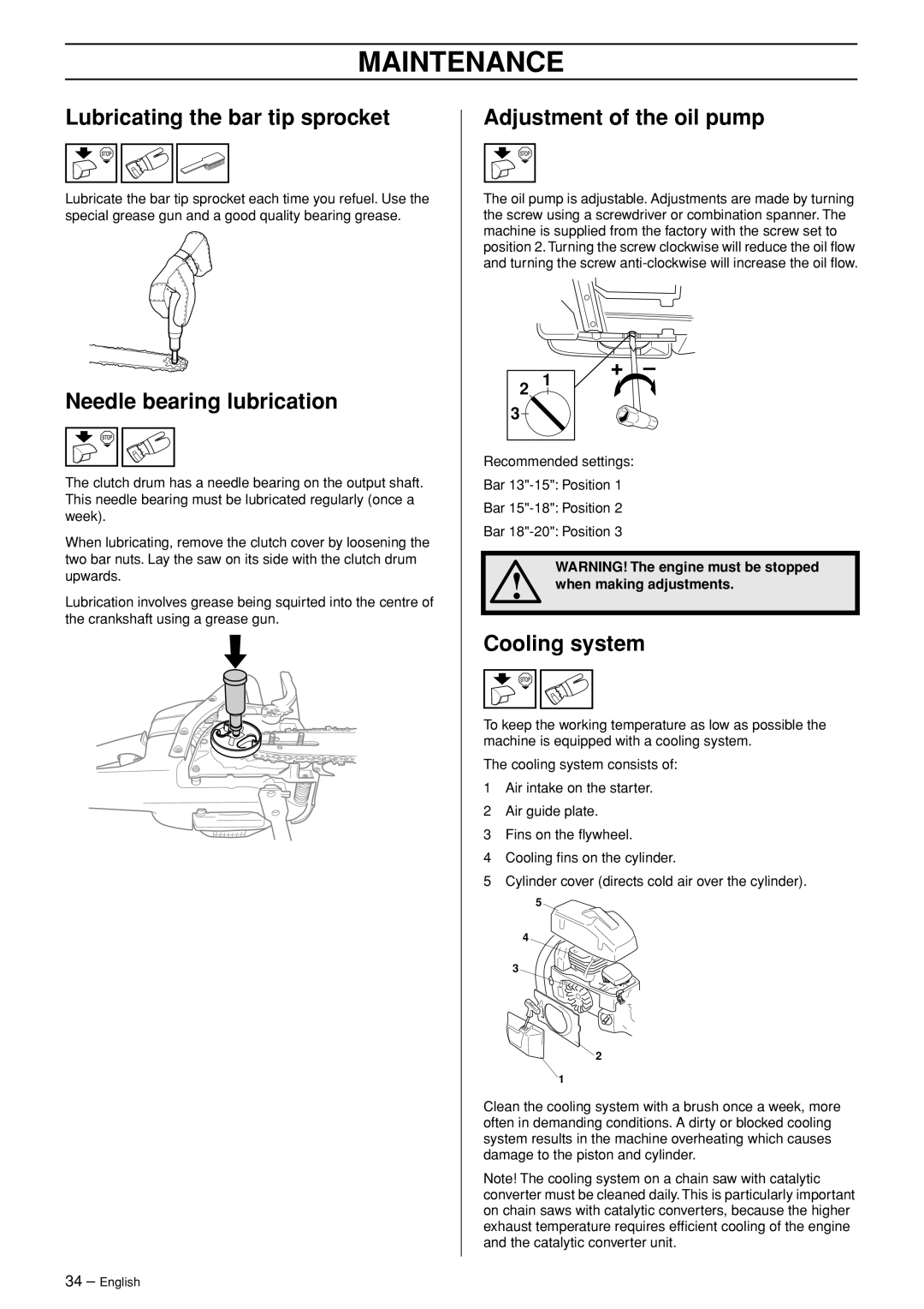 Husqvarna 346XP EPA II manual Lubricating the bar tip sprocket, Adjustment of the oil pump, Needle bearing lubrication 