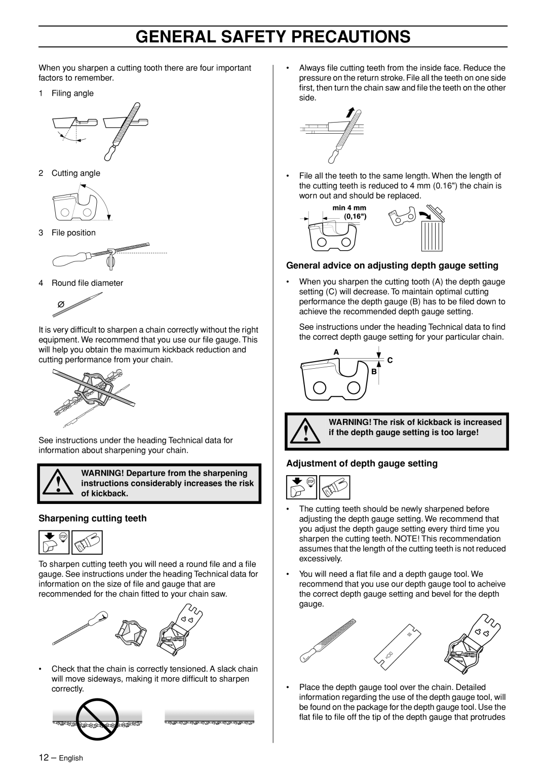 Husqvarna 350 Sharpening cutting teeth, General advice on adjusting depth gauge setting, Adjustment of depth gauge setting 