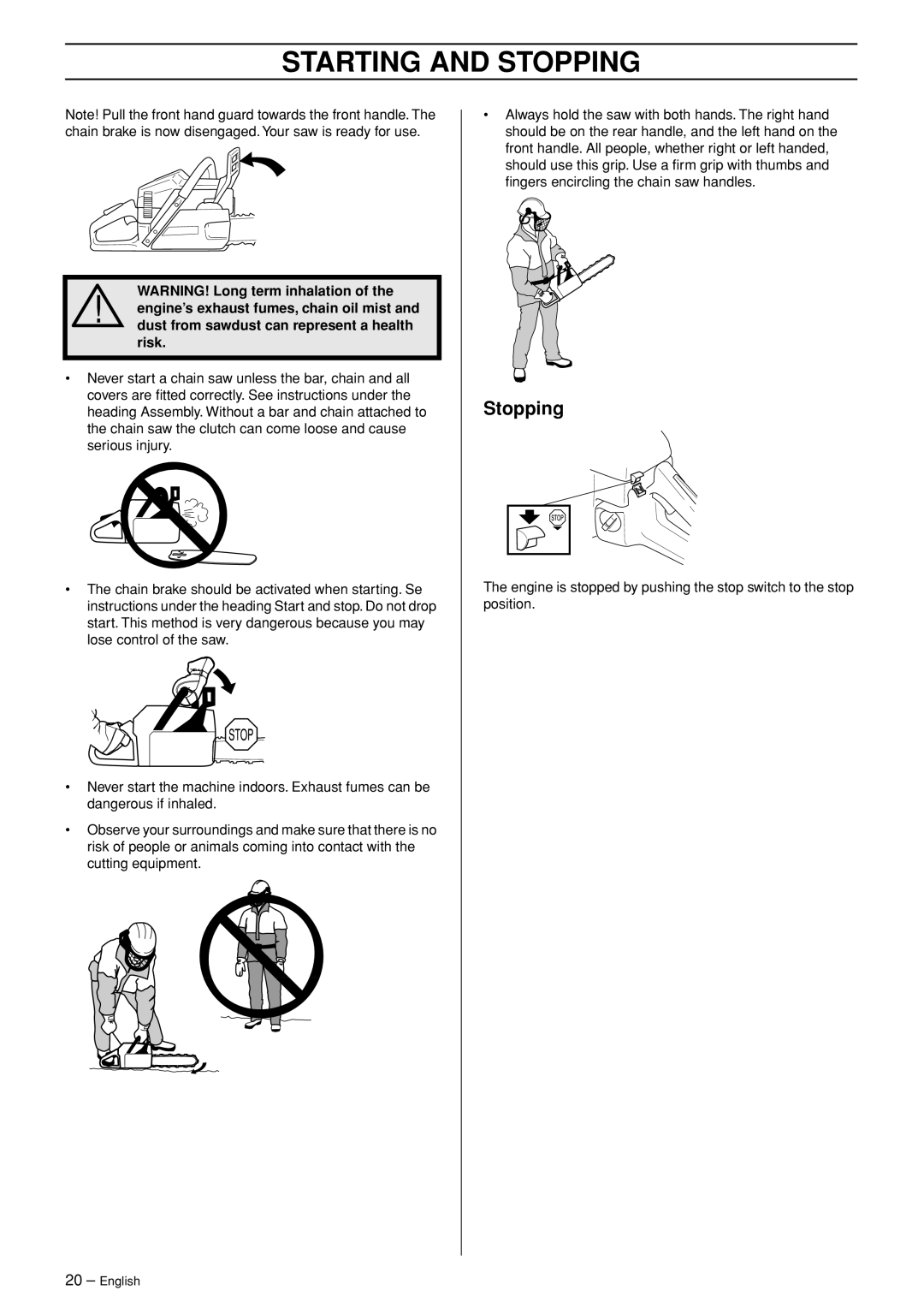 Husqvarna 350, 340e manual Stopping 