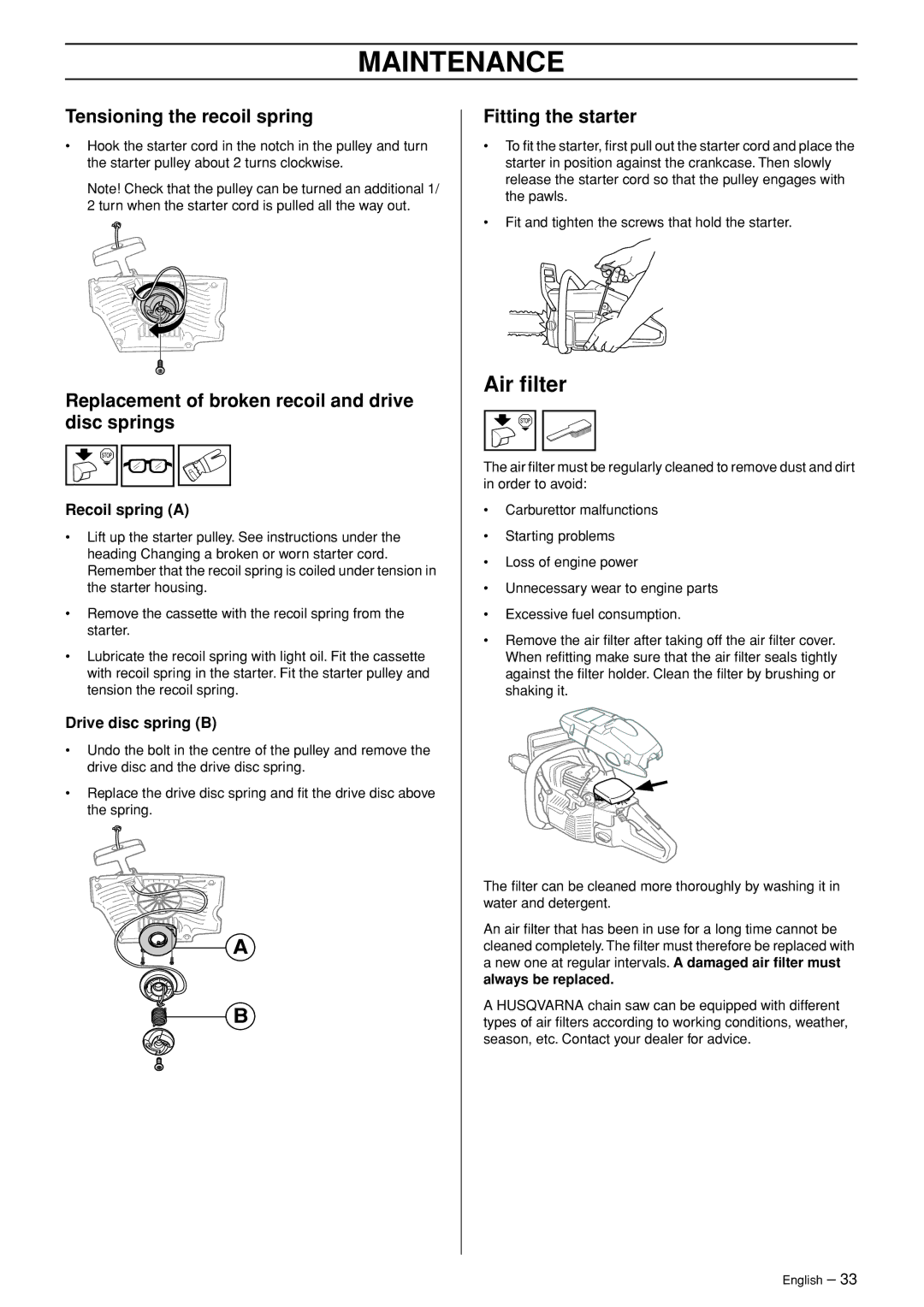 Husqvarna 340e, 350 manual Air ﬁlter, Tensioning the recoil spring, Replacement of broken recoil and drive disc springs 
