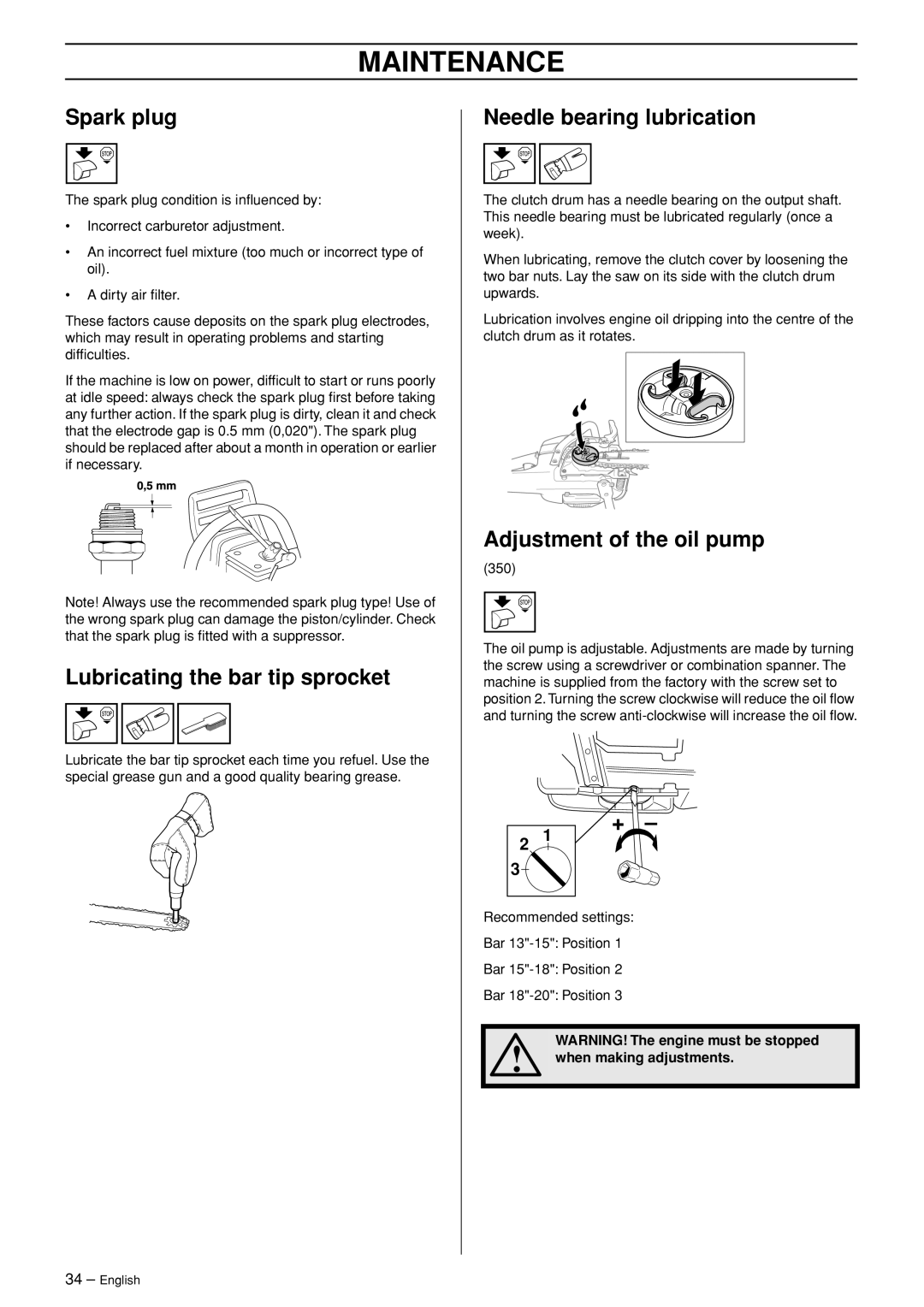 Husqvarna 350, 340e Spark plug, Lubricating the bar tip sprocket, Needle bearing lubrication, Adjustment of the oil pump 