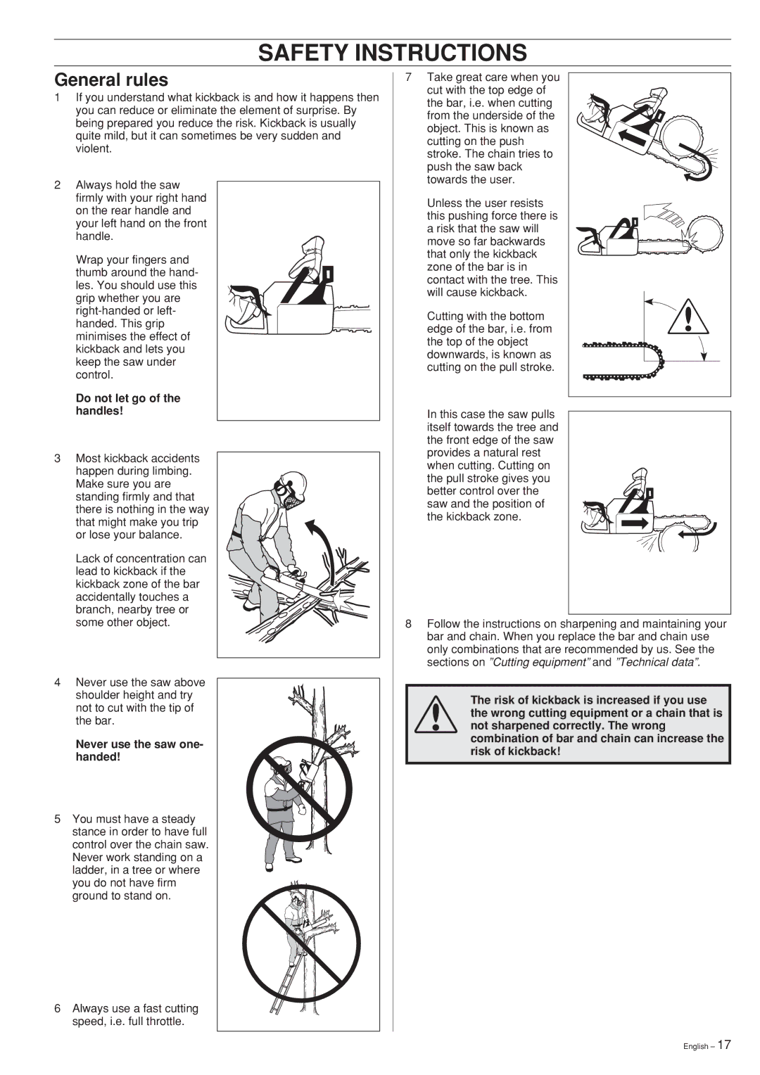 Husqvarna 346XP, 353 manual General rules, Do not let go of the handles 